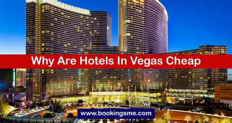 why are vegas hotels cheap